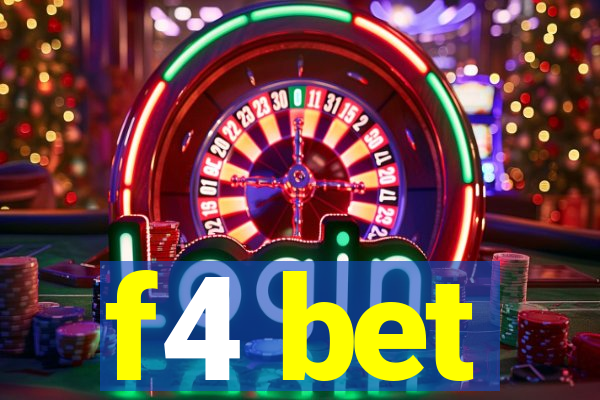 f4 bet